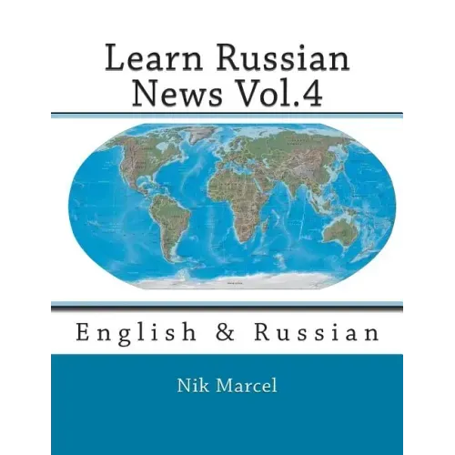 Learn Russian News Vol.4: English & Russian