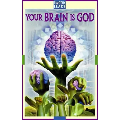 Your Brain Is God