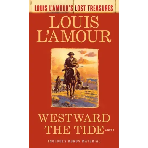Westward the Tide (Louis l'Amour's Lost Treasures)