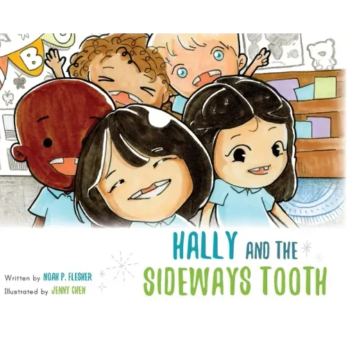Hally and the Sideways Tooth