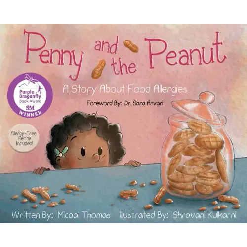 Penny and the Peanut: A Story About Food Allergies
