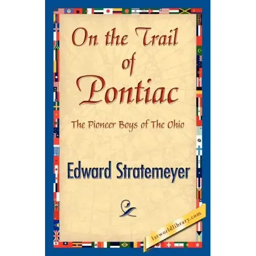 On the Trail of Pontiac