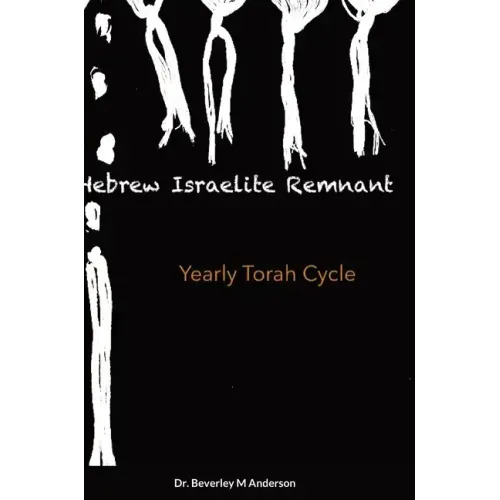 Hebrew Israelite Remnant: Yearly Torah Cycle