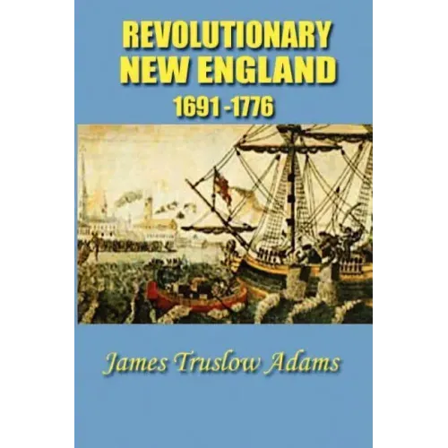 Revolutionary New England