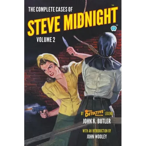 The Complete Cases of Steve Midnight, Volume 2