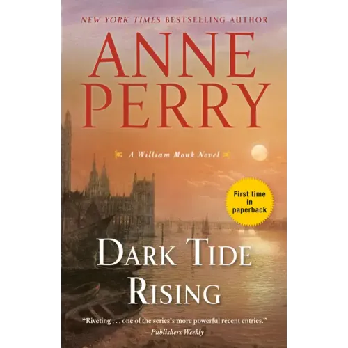 Dark Tide Rising: A William Monk Novel