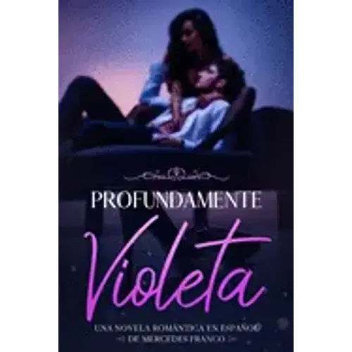Profundamente Violeta (Oferta Especial 3 en 1)