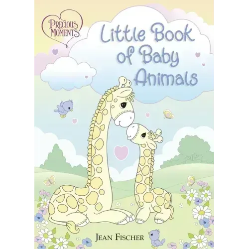 Precious Moments: Little Book of Baby Animals