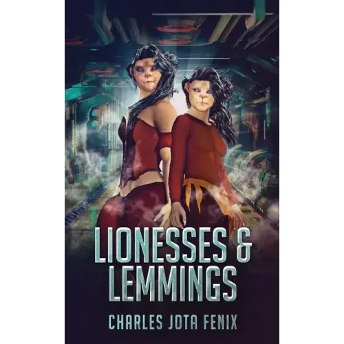 Lionesses & Lemmings
