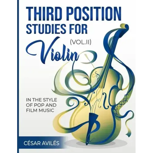 Third Position Studies for Violin, Vol. II