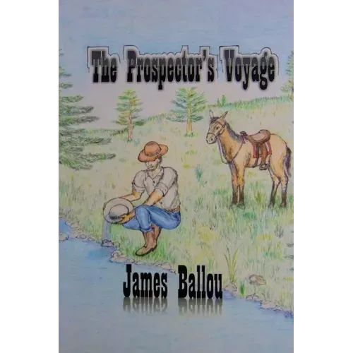 The Prospector's Voyage