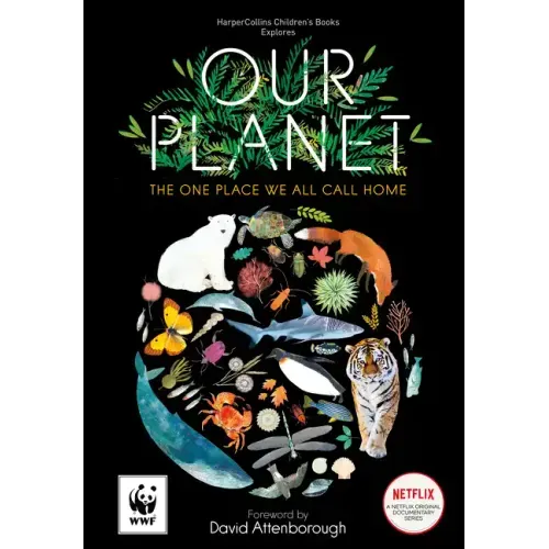Our Planet: The One Place We All Call Home