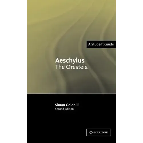 Aeschylus: The Oresteia