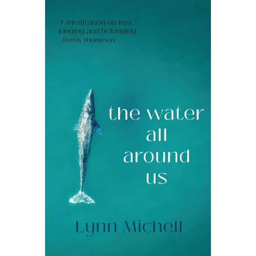 The water all around us