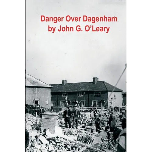 Danger Over Dagenham