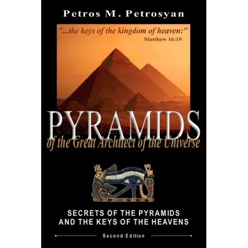 Pyramids of the Great Architect of the Universe