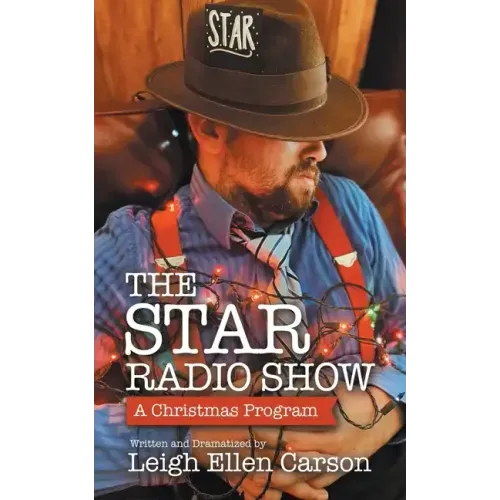 The Star Radio Show: A Christmas Program