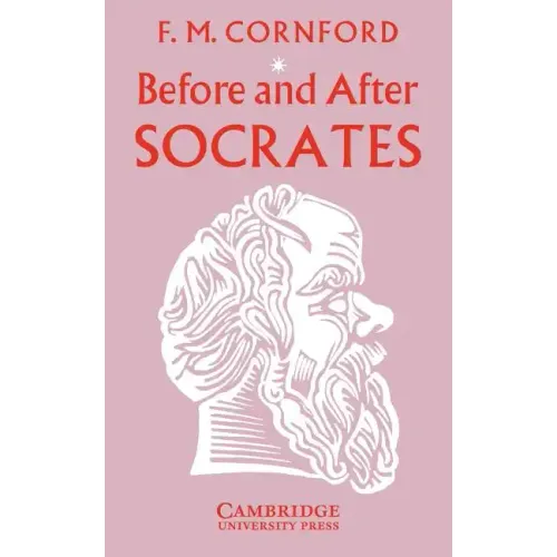Before and After Socrates