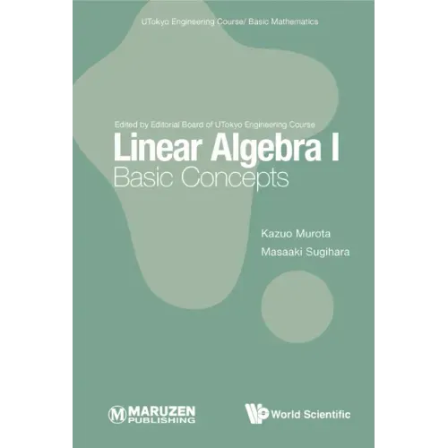 Linear Algebra I: Basic Concepts