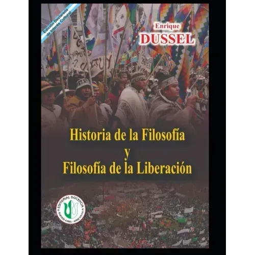 Historia de la Filosofía y la Filosofía de la Liberación: Obras selectas 14
