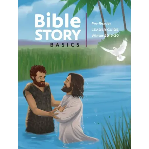 Bible Story Basics Pre-Reader Leader Guide Winter Year 1