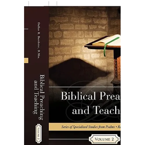 Biblical Preaching and Teaching Volume 2