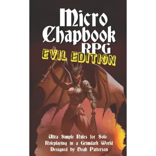 Micro Chapbook RPG: Evil Edition