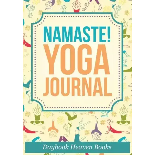 Namaste! Yoga Journal