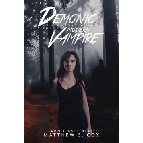 Demonic Crisis Management for the Modern Vampire