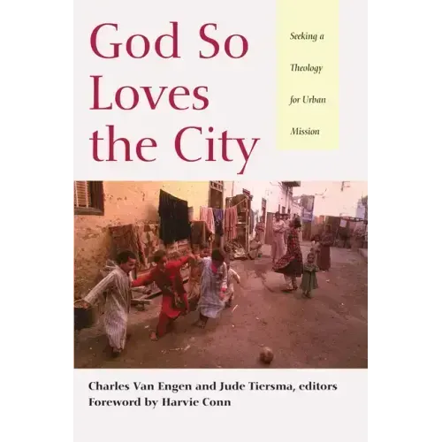 God So Loves the City