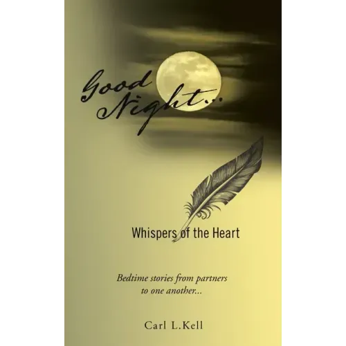 Good Night...: Whispers of the Heart