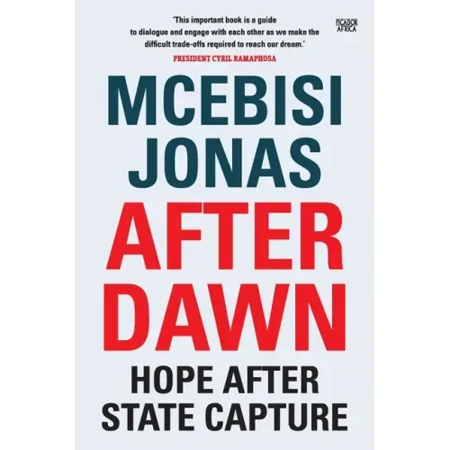 After Dawn: Hope After State Capture