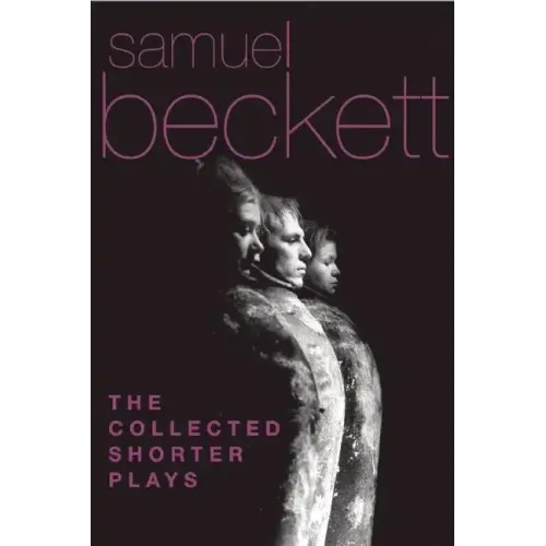 The Collected Shorter Plays