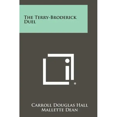 The Terry-Broderick Duel