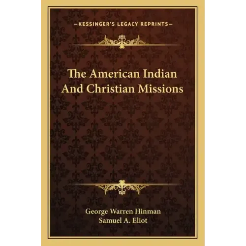The American Indian and Christian Missions