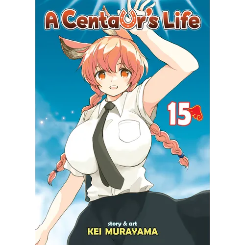 A Centaur's Life Vol. 15