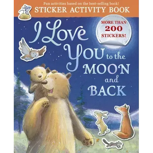 I Love You to the Moon and Back Sticker Activity: Sticker Activity Book with More Than 200 Stickers!