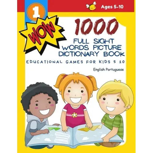 1000 Full Sight Words Picture Dictionary Book English Portuguese Educational Games for Kids 5 10: First Sight word flash cards learning activities to