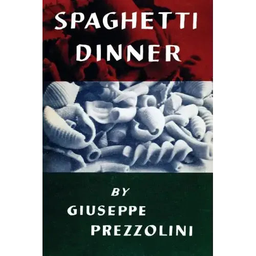 Spaghetti Dinner: (Cooklore Reprint)