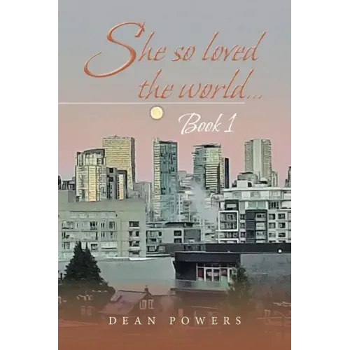 She so Loved the World...: Book 1