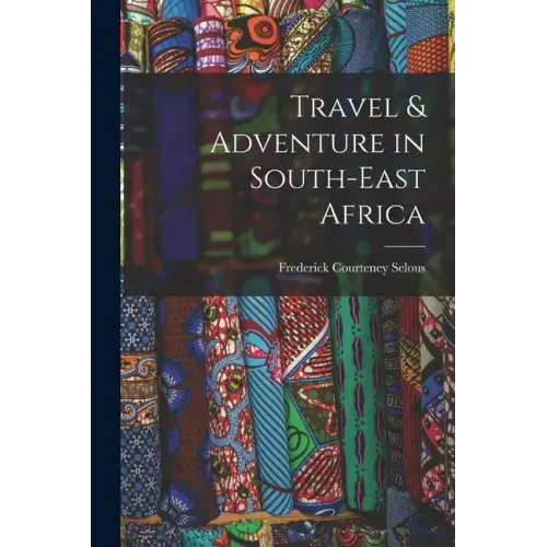 Travel & Adventure in South-East Africa