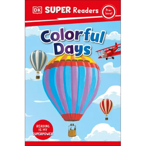 DK Super Readers Pre-Level Colorful Days