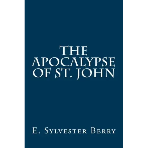 The Apocalypse of St. John