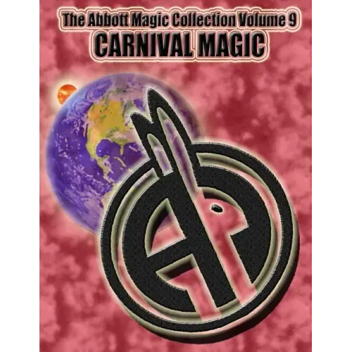 The Abbott Magic Collection Volume 9: Carnival Magic