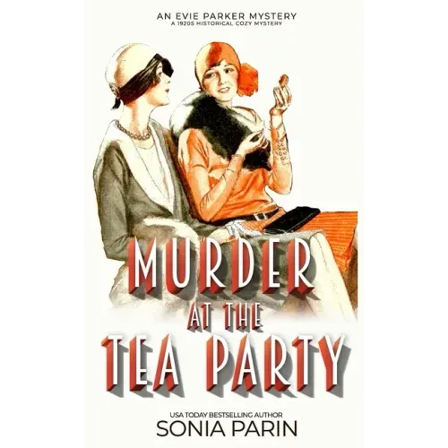 Murder at the Tea Party: 1920s Historical Cozy Mystery