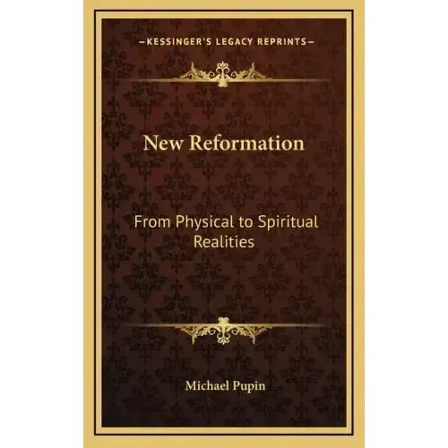 New Reformation: From Physical to Spiritual Realities