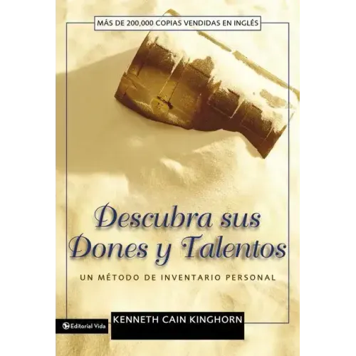 Descubra sus dones y talentos: Un método de inventario personal