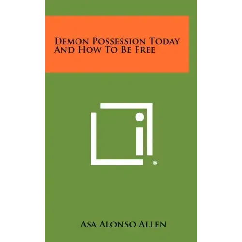 Demon Possession Today and How to Be Free