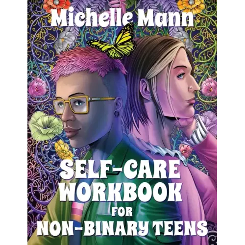 Self-Care Workbook for Non-Binary Teens