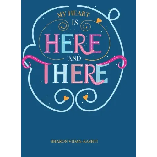 My Heart Is Here and There